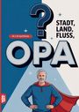 Text: "Stadt, Land, Fluss, Opa". Illustration: Ein älterer Mann im Superheldenkostüm vor einem blauen Hintergrund.