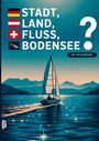 "STADT, LAND, FLUSS, BODENSEE", "60 x A4 Spielblöcke". Segelboot auf See bei Sonnenuntergang, Berge im Hintergrund.