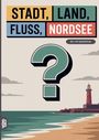 "STADT, LAND, FLUSS, NORDSEE" in farbigen Kästchen; 60 x A4 Spielblöcke. Großer Fragezeichen in Küstenlandschaft mit Leuchtturm.