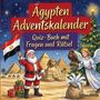 "Ägypten Adventskalender. Quiz-Buch mit Fragen und Rätsel." Weihnachtsmann, Engel, Pyramiden, Sphinx, Weihnachtsbaum.