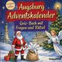 Text: Augsburg Adventskalender. Quiz-Buch mit Fragen und Rätsel. Illustration mit Weihnachtsmann, Engel und Geschenken.