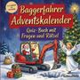"Baggerfahrer Adventskalender. Quiz-Buch mit Fragen und Rätsel." Weihnachtsmann in Bagger, Helferin, Geschenke, Tannenbaum.