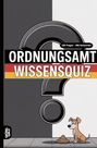 "ORDNUNGSAMT WISSENSQUIZ" steht auf einem großen Fragezeichen. Ein Hund sitzt neben einem Haufen.