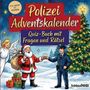 „Polizei Adventskalender. Quiz-Buch mit Fragen und Rätsel.“ Ein Engel, Weihnachtsmann und Polizist vor Tannenbaum.