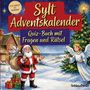 „Sylt Adventskalender. Quiz-Buch mit Fragen und Rätsel.“ Weihnachtsmann vor verschneitem Haus, Engel neben Tannenbaum.
