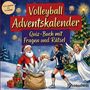 „Volleyball Adventskalender. Quiz-Buch mit Fragen und Rätsel.“ Weihnachtsmann, Sportlerin und Engel geben sich die Hand.