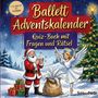 Schlauvento Interactive: Ballett-Adventskalender: Quiz-Buch mit Fragen und Rätsel, Buch
