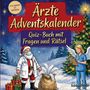 "Ärzte Adventskalender. Quiz-Buch mit Fragen und Rätsel." Illustration: Arzt als Weihnachtsmann, Engel, Baum.