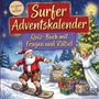 Schlauvento Interactive: Surfer-Adventskalender: Quiz-Buch mit Fragen und Rätsel, Buch