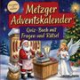 Schlauvento Interactive: Metzger-Adventskalender: Quiz-Buch mit Fragen und Rätsel, Buch