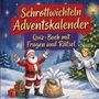 „Schrottwichteln Adventskalender. Quiz-Buch mit Fragen und Rätsel.“ Ein Weihnachtsmann mit Geschenken und Engel im Schnee.