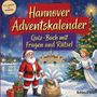 Schlauvento Interactive: Hannover-Adventskalender: Quiz-Buch mit Fragen und Rätsel, Buch