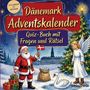 Schlauvento Interactive: Dänemark-Adventskalender: Quiz-Buch mit Fragen und Rätsel, Buch