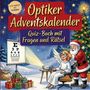 „Optiker Adventskalender. Quiz-Buch mit Fragen und Rätsel.“ Ein Weihnachtsmann setzt einem Engel eine Brille auf.