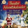 Schlauvento Interactive: Theater-Adventskalender: Quiz-Buch mit Fragen und Rätsel, Buch