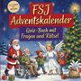"FSJ Adventskalender: Quiz-Buch mit Fragen und Rätsel. Von leicht bis schwer." Illustration: Weihnachtsmann, Engel, Kinder.