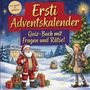 "Ersti Adventskalender: Quiz-Buch mit Fragen und Rätsel" steht geschrieben. Weihnachtsszenerie mit Weihnachtsmann und Engel.