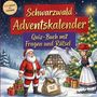 "Schwarzwald Adventskalender: Quiz-Buch mit Fragen und Rätsel." Illustration mit Weihnachtsmann, Engel und Schneelandschaft.