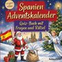 Schlauvento Interactive: Spanien-Adventskalender: Quiz-Buch mit Fragen und Rätsel, Buch