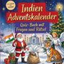 „Indien Adventskalender: Quiz-Buch mit Fragen und Rätsel.“ Ein weihnachtliches Bild mit Santa, einem Tiger und dem Taj Mahal.