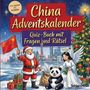 "China Adventskalender. Quiz-Buch mit Fragen und Rätsel." Weihnachtsmann, Engel, Panda und Geschenke vor Chinas Skyline.