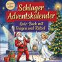 "Schlager Adventskalender - Quiz-Buch mit Fragen und Rätsel." Weihnachtsmann singt, Engel tanzt, Weihnachtsbaum mit Geschenken.