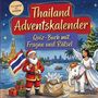 „Thailand Adventskalender: Quiz-Buch mit Fragen und Rätsel“. Ein Weihnachtsmann mit Flagge neben einem Engel und Elefanten.