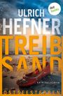 "ULRICH HEFNER TREIBSAND Kriminalroman OSTSEESTERBEN". Roter Schuh im Sand, Hintergrund unscharfer Strand. Logo "dotbooks".