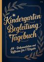 Pauliniq Books: Kindergartenbegleitung Tagebuch, Buch