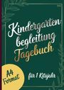 Pauliniq Books: Kindergartenbegleitung Tagebuch, Buch