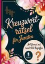 Texte: "Kreuzworträtsel für Juristen", "A4 Format mit rund 400 Begriffen". Verspielte, bunte florale Illustration.