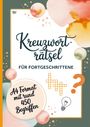 „Kreuzworträtsel für Fortgeschrittene. A4 Format mit rund 450 Begriffen.“ Bunte Aquarell-Kreise und ein Fragezeichen.