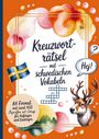 „Kreuzworträtsel mit schwedischen Vokabeln“, A4 Format, ca. 450 Begriffe. Mit schwedischer Flagge und Rentier.