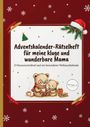 Adventskalender-Rätselheft für Mama. Illustration: Zwei niedliche Bären, eine Tasse und ein Schlitten. Schneeflocken und Tannenzweige.
