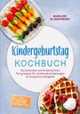 Marlene Klingenberg: Kindergeburtstag Kochbuch: Die leckersten und kinderleichten Partyrezepte für strahlende Kinderaugen & entspannte Gastgeber - inkl. Cake Pops, Popcorn, Getränke uvm., Buch