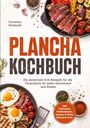 Der Titel lautet "Plancha Kochbuch". Oben Fleisch und Gemüse in einer Pfanne, unten Spiegelei, Speck, Tomaten und Pilze auf einem Teller.