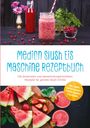 "Medion Slush Eis Maschine Rezeptbuch. Abwechslungsreiche Rezepte. Wasser- und Melonendrink mit roten Früchten."
