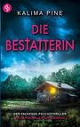 „Die Bestatterin“ von Kalima Pine. Ein isoliertes, beleuchtetes Steinhaus in dunkler Waldlandschaft, bedrohlich wirkend.