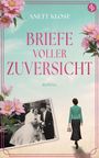 Anett Klose: Briefe voller Zuversicht, Buch