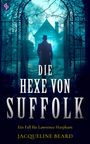 Jacqueline Beard: Die Hexe von Suffolk, Buch
