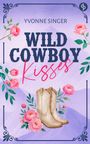 Text: "Yvonne Singer, Wild Cowboy Kisses". Illustration: Cowboy-Stiefel mit rosa Blumen auf lila Hintergrund.