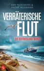 „Verräterische Flut: Die Ostfriesland-Morde“, Autoren: Amy Nordberg & André Wegmann. Stürmische Küste mit Möwe.