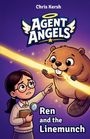 Text: "Agent Angels", "Ren and the Linemunch". Illustration: Ein Mädchen mit Buch, lupe zeigt auf einen Biber mit leuchtender Linie.