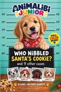 Clevergate Press: ANIMALIBI - Who Nibbled Santa's Cookie?, Buch