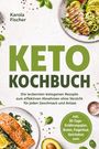 "Keto Kochbuch" von Karola Fischer. Enthält Rezepte für ketogene Diät. Bild von Avocado, Lachs, Zoodles, Tomaten.