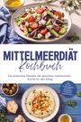 "Mittelmeerdiät Kochbuch" mit Salat und Hummus, Text: Rezepte der gesunden mediterranen Küche für den Alltag.