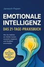 "Emotionale Intelligenz: Das 21-Tage-Praxisbuch" von Janosch Papen. Illustration eines Kopfes aus bunten Schichten.