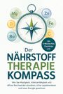 Titel: "Der Nährstoff Therapie Kompass". Illustration eines Kompasses mit farbigen Kreisen, die Nährstoffe symbolisieren.