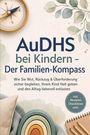 Text: „AuDHS bei Kindern – Der Familien-Kompass“; Bild: Kompass, Pflanzen, Notizbuch, Stifte und Kissen.