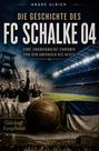 „DIE GESCHICHTE DES FC SCHALKE 04“ im Vordergrund, mit Fußball, Stadion und historischem Bild von Spielern.